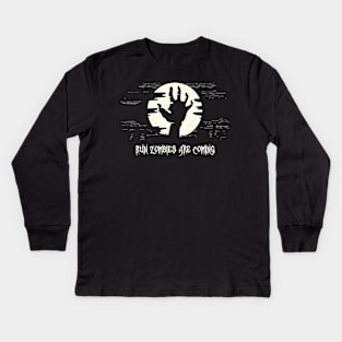 Run Zombies Are Coming tee design birthday gift graphic Kids Long Sleeve T-Shirt